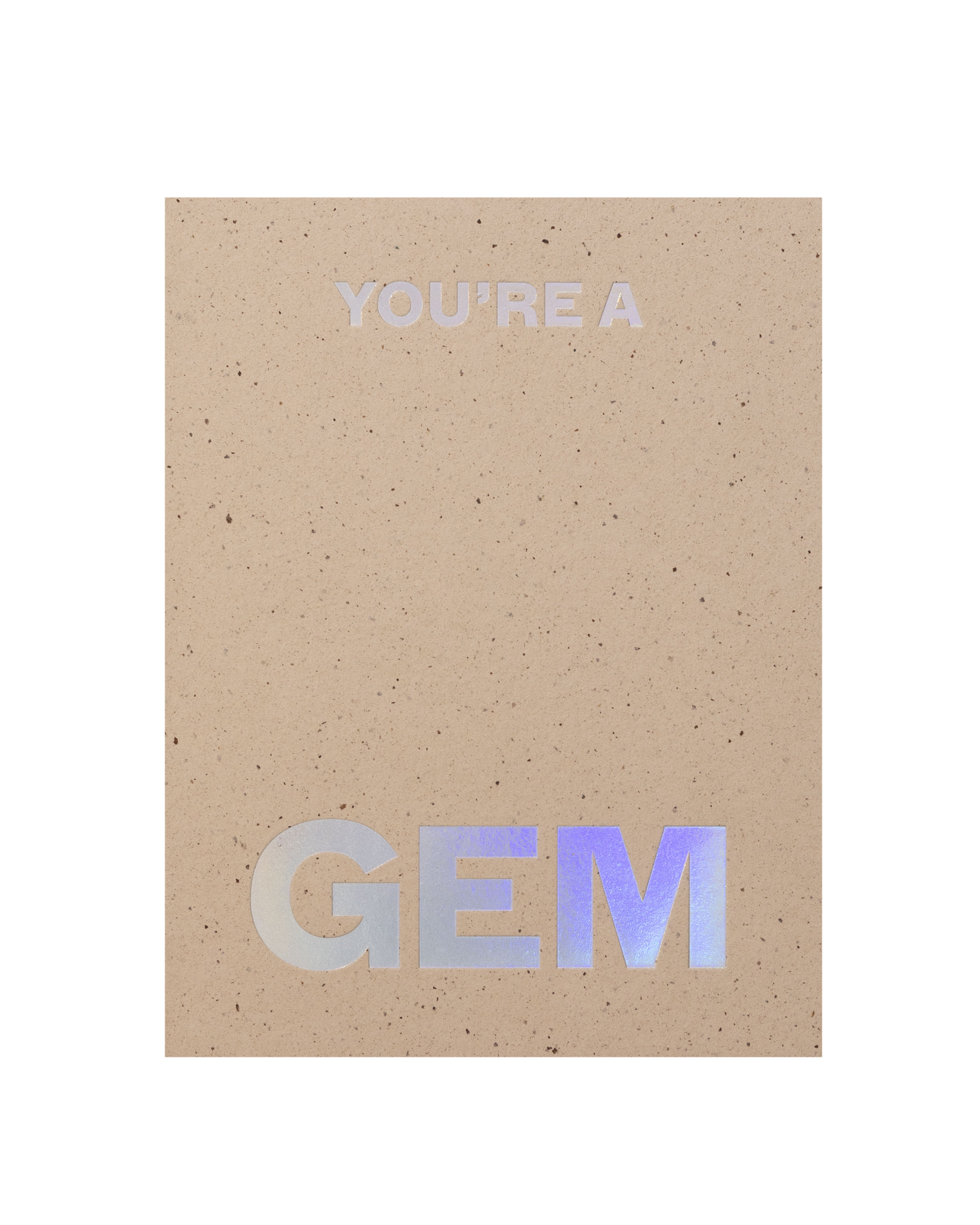 You're a Gem