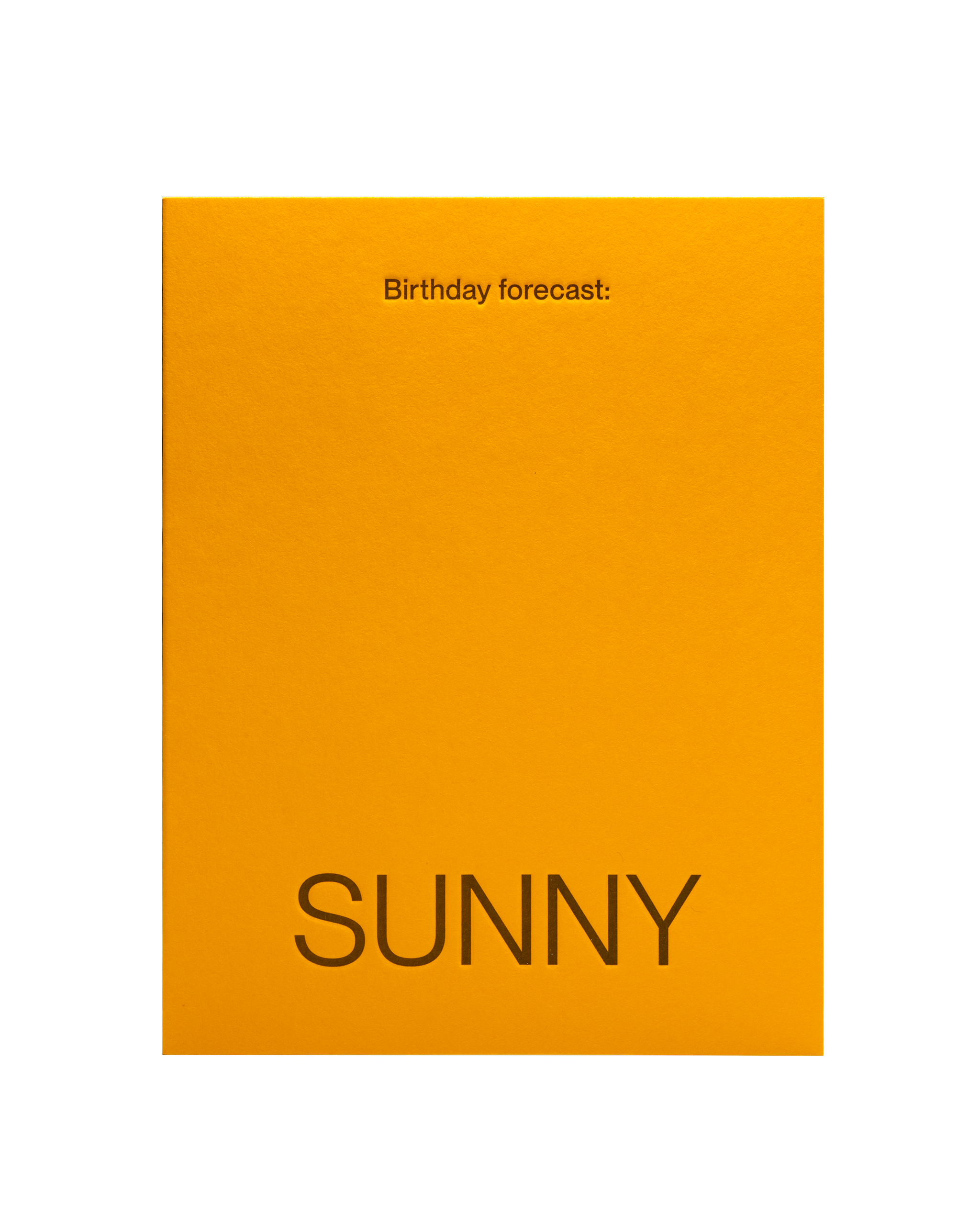 Birthday forecast: SUNNY