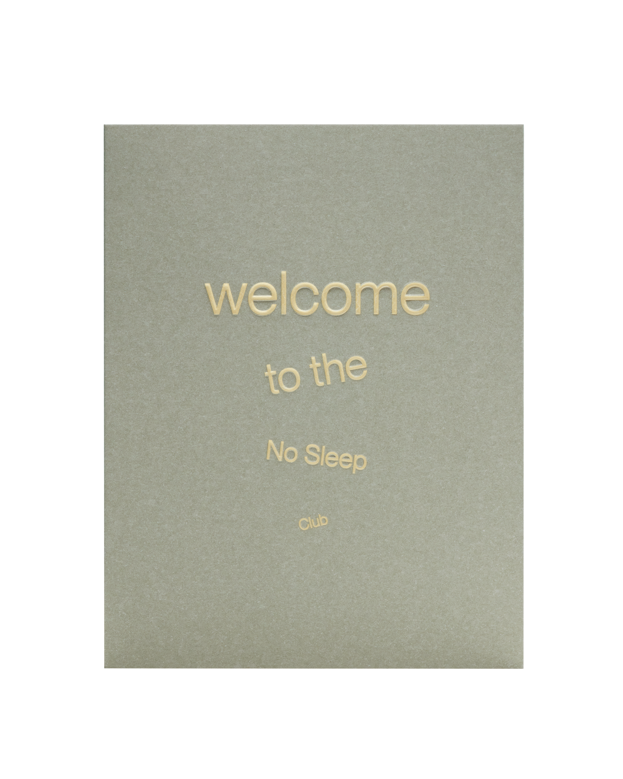 Welcome to the No Sleep Club
