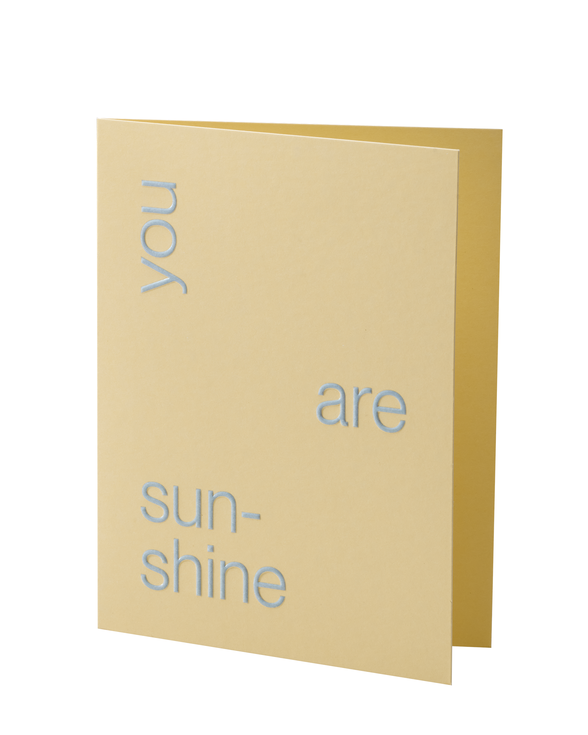 You Are Sunshine