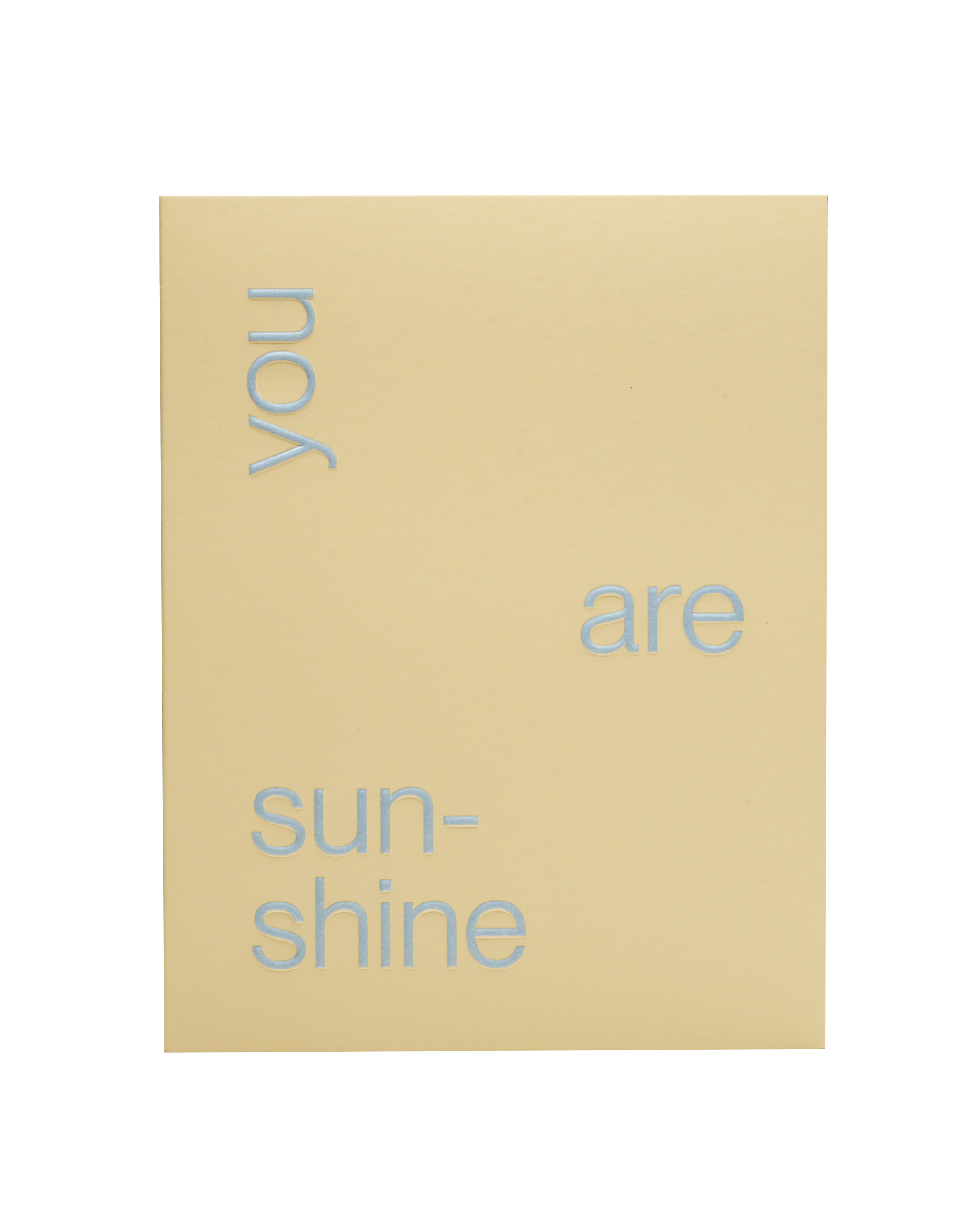 You Are Sunshine