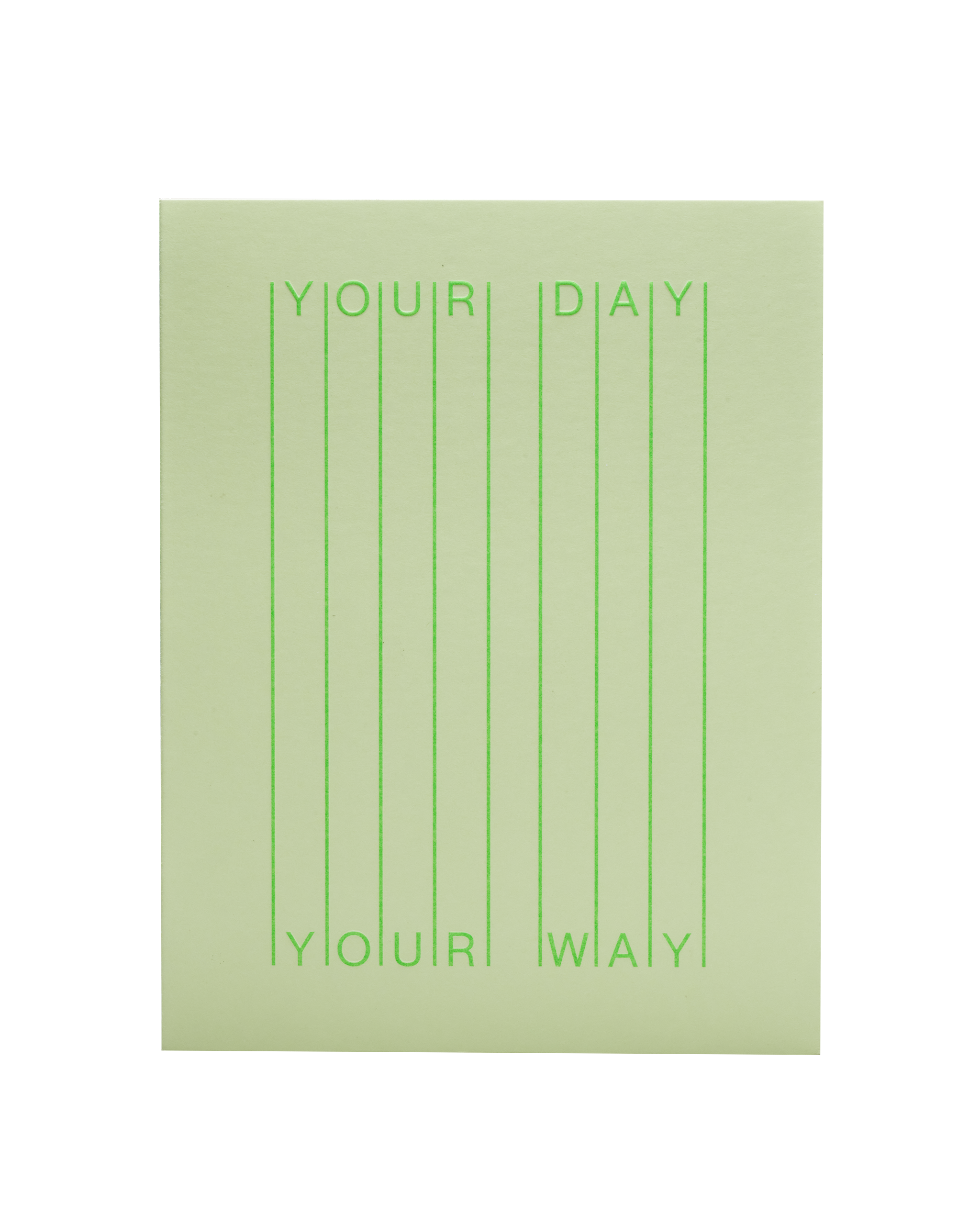 Your Day, Your Way