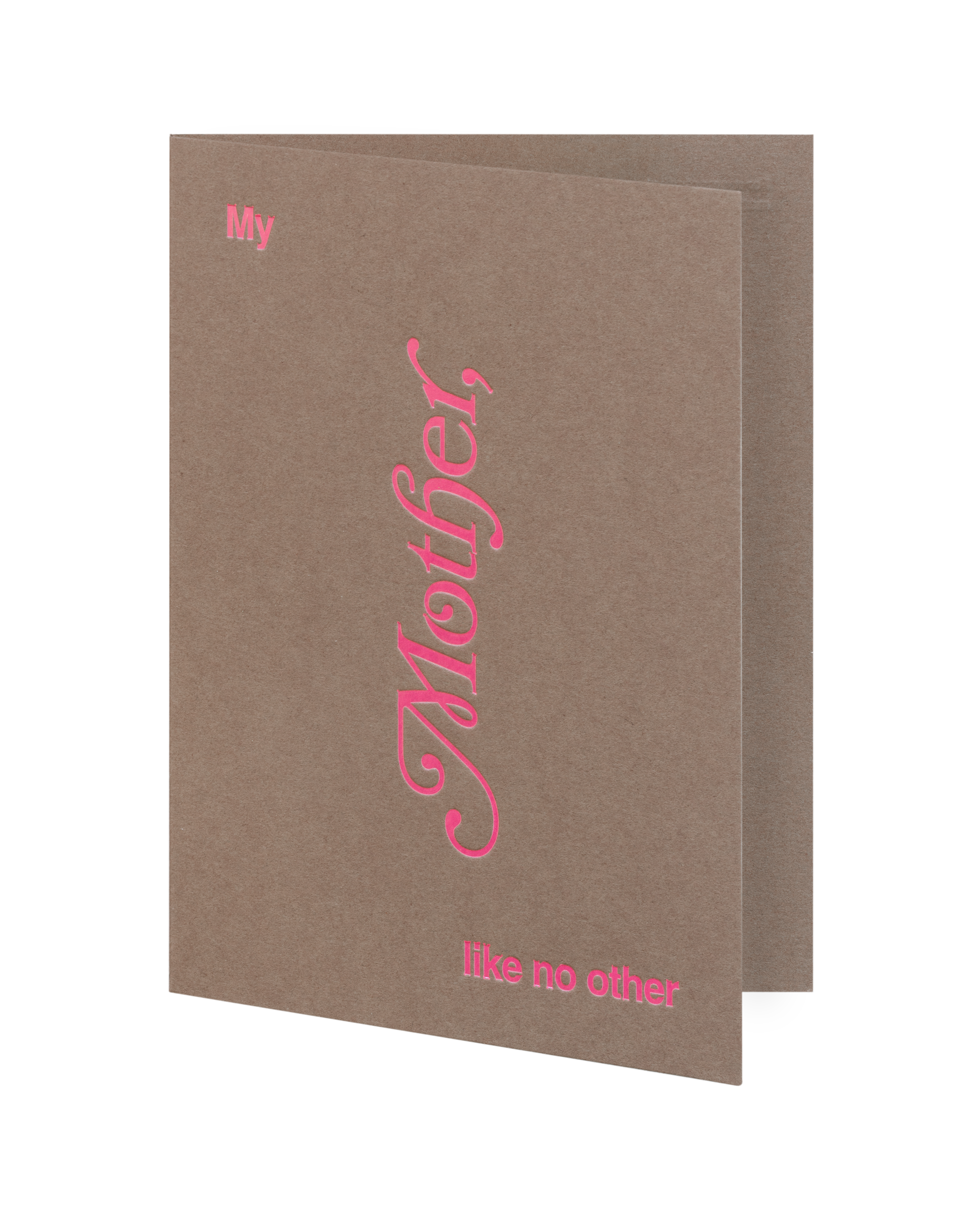Brown card with pink text 'My Mother, like no other' on a white background
